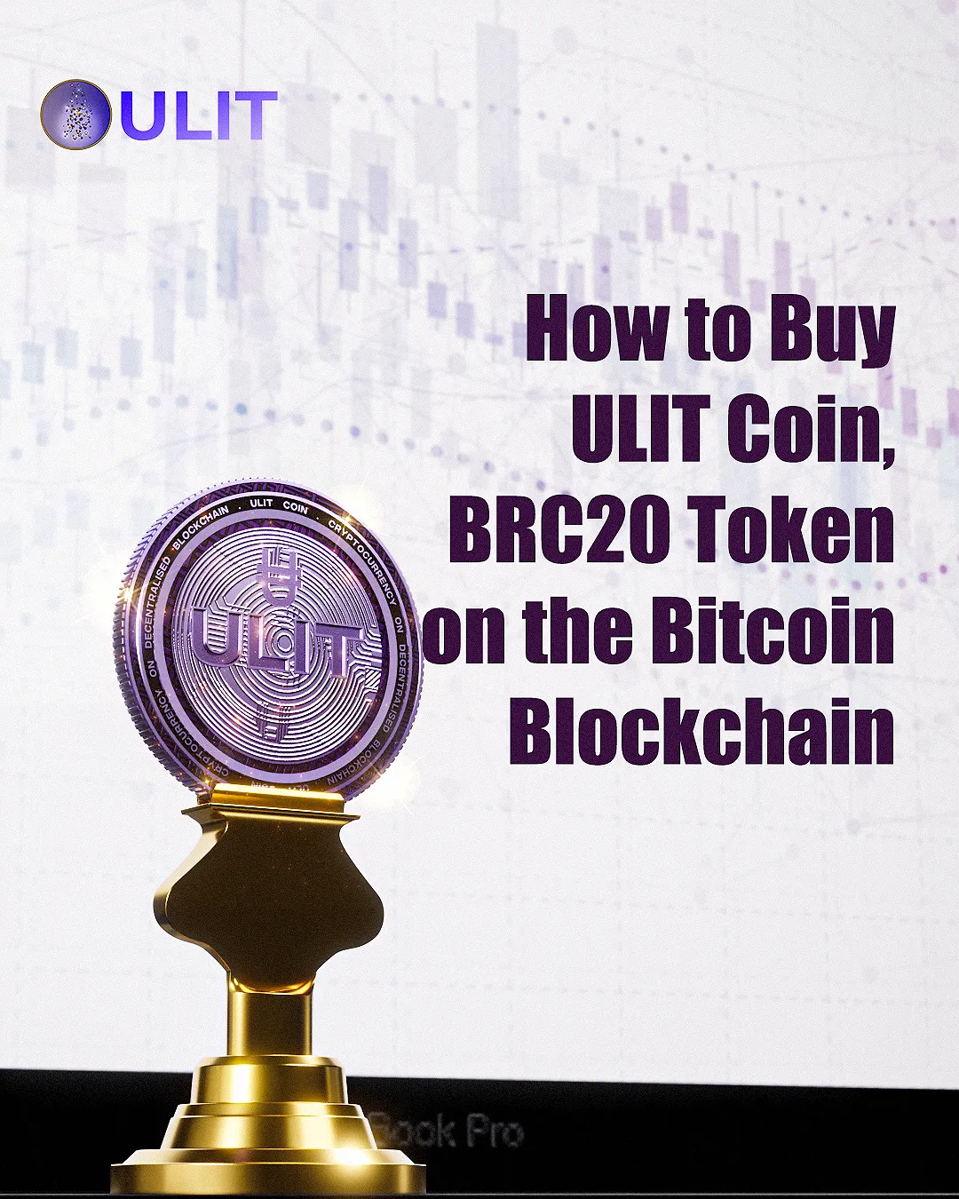 How to Buy ULIT Coin, BRC20 Token on the Bitcoin Blockchain